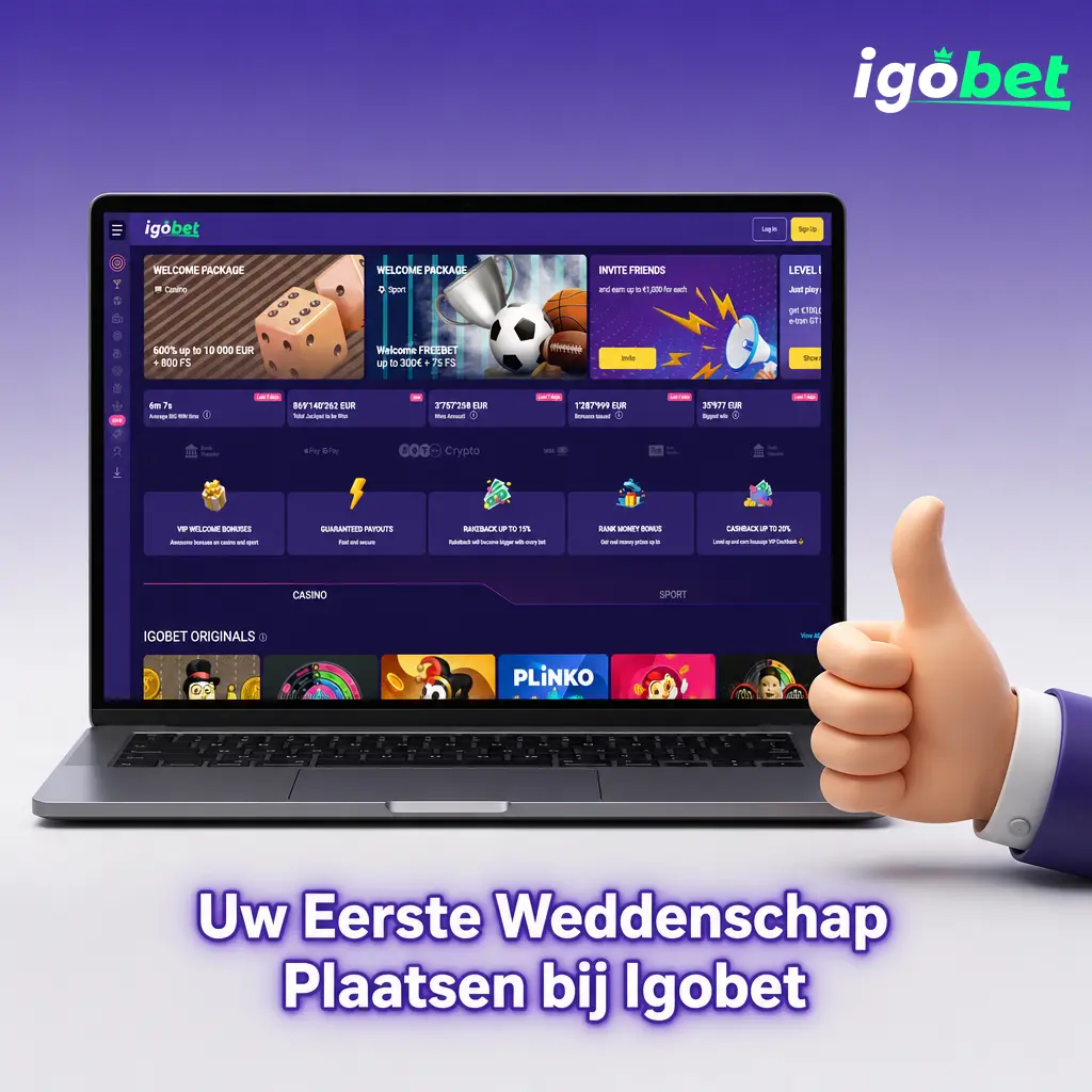 Uw Eerste Weddenschap Plaatsen bij Igobet